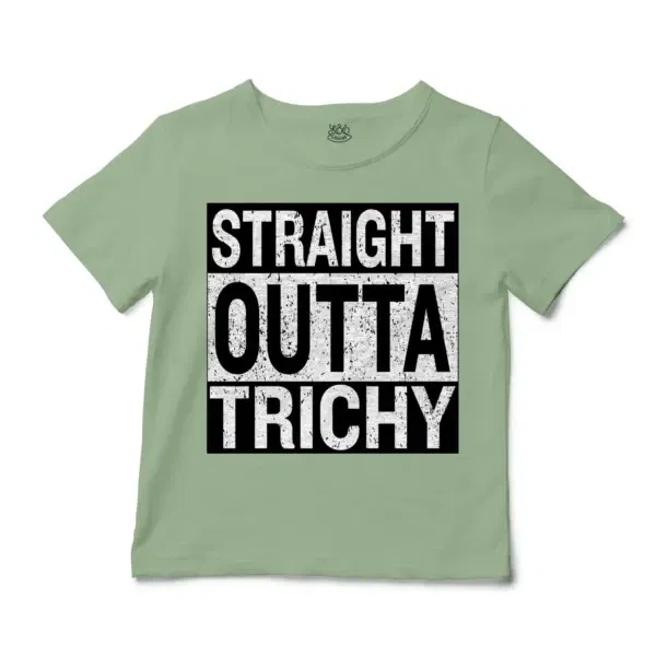 Straight Outta Trichy Unisex Toddler T-Shirt in Sage Color