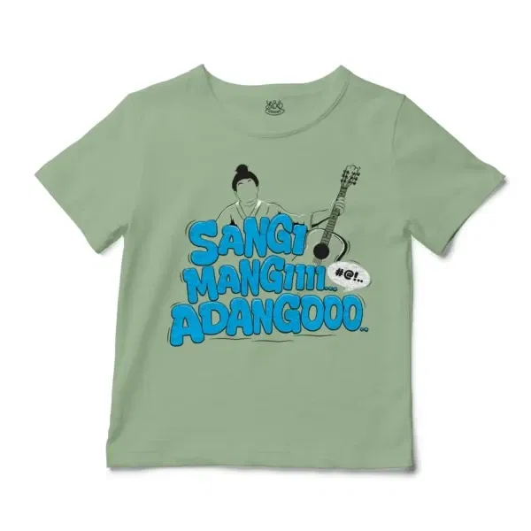 Sangi Mangiiiii….. Adangoooo Unisex Toddler T-Shirt in Sage Color