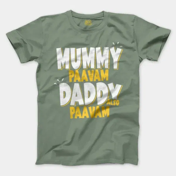 Mummy Paavam, Daddy Also Paavam Men/Unisex T-Shirt in Sage Color