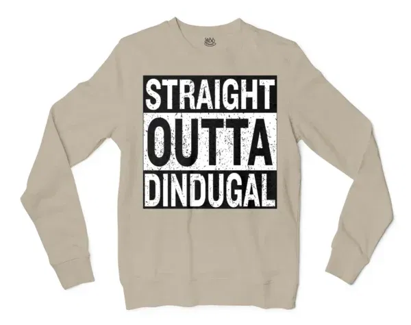 Straight Outta Dindugal Men/Unisex Long Sleeve T-Shirt in Sand Color