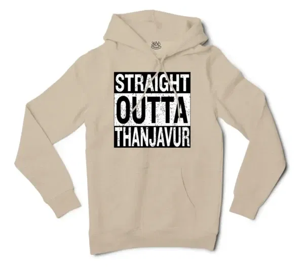 Straight Outta Thanjavur Men/Unisex Hoodie in Sandstone Color