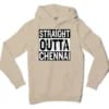 Straight Outta Chennai Men/Unisex Hoodie in Sandstone Color