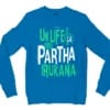 Un Life La Oru Partha Irukana Men/Unisex Long Sleeve T-Shirt in Sapphire Color