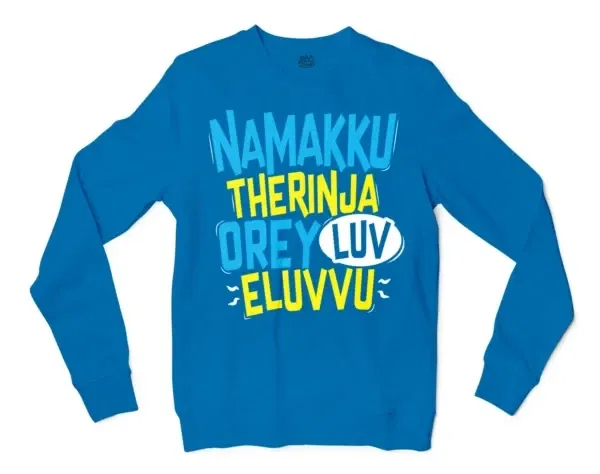 Namakku Therinja Orey Luv, Eluvvu Men/Unisex Long Sleeve T-Shirt in Sapphire Color