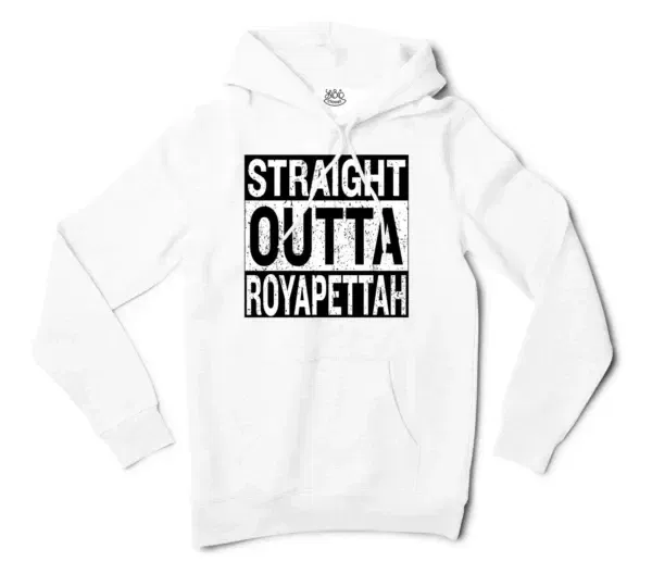 Straight Outta Royapettah Men/Unisex Hoodie in White Color