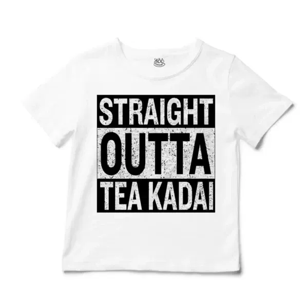 Straight Outta Tea Kadai Unisex Toddler T-Shirt in White Color