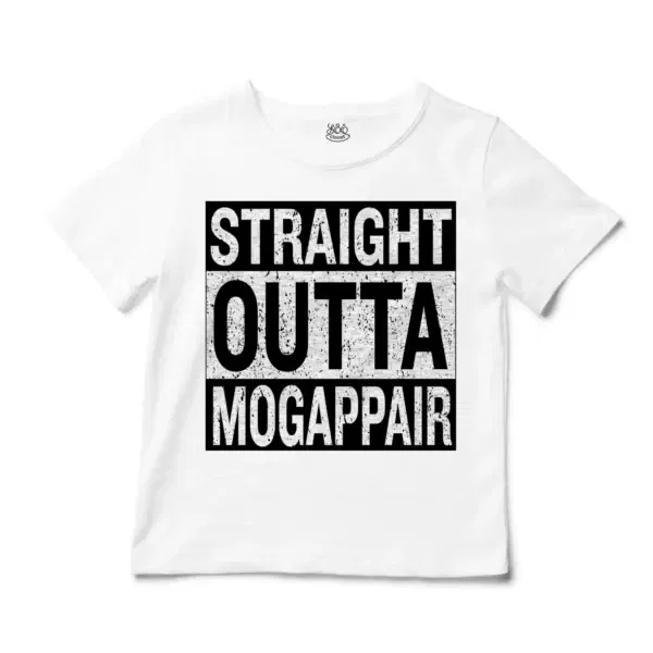 Straight Outta Mogappair Unisex Toddler T-Shirt in White Color