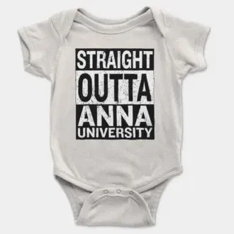 Straight Outta Anna University Short Sleeve Baby Onesie in White Color