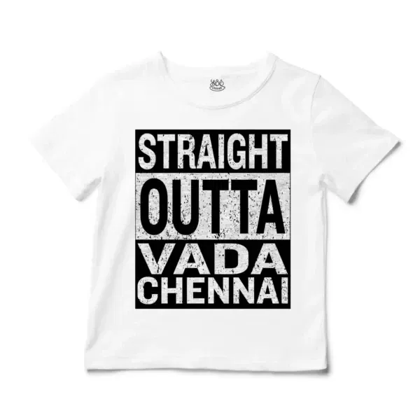 Straight Outta Vada Chennai Unisex Toddler T-Shirt in White Color