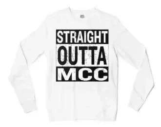 Straight Outta Mcc Men/Unisex Long Sleeve Sweatshirt in White Color