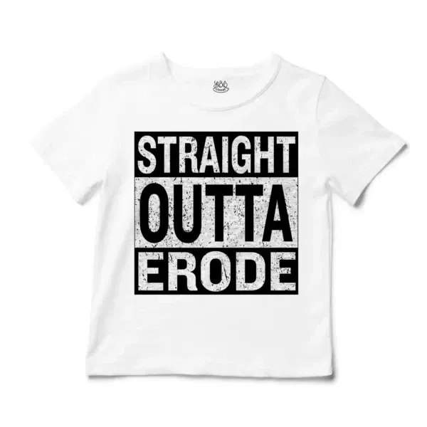 Straight Outta Erode Unisex Toddler T-Shirt in White Color