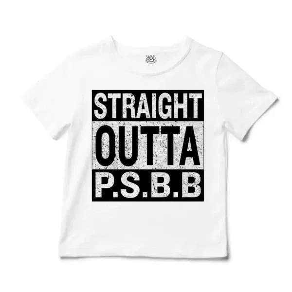 Straight Outta Psbb Unisex Toddler T-Shirt in White Color