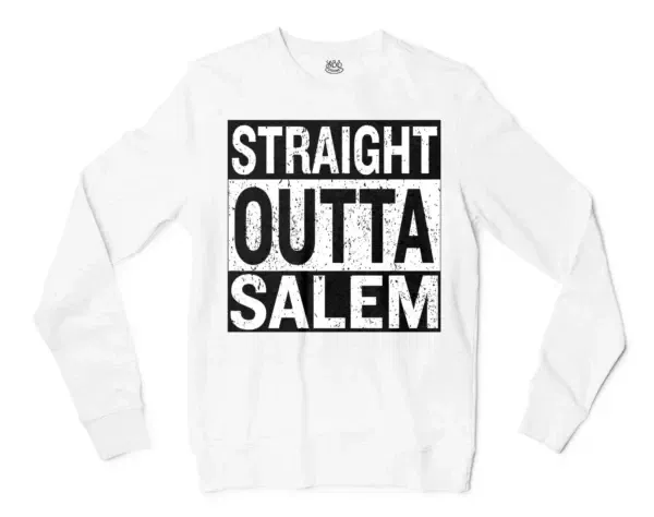 Straight Outta Salem Men/Unisex Long Sleeve Sweatshirt in White Color