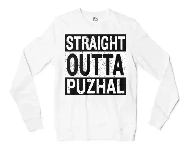 Straight Outta Puzhal Men/Unisex Long Sleeve Sweatshirt in White Color