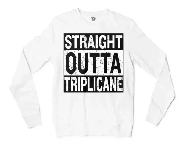 Straight Outta Triplicane Men/Unisex Long Sleeve Sweatshirt in White Color