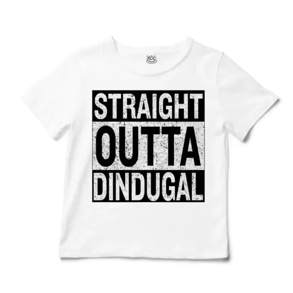 Straight Outta Dindugal Unisex Toddler T-Shirt in White Color