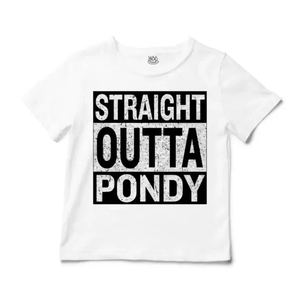 Straight Outta Pondy Unisex Toddler T-Shirt in White Color