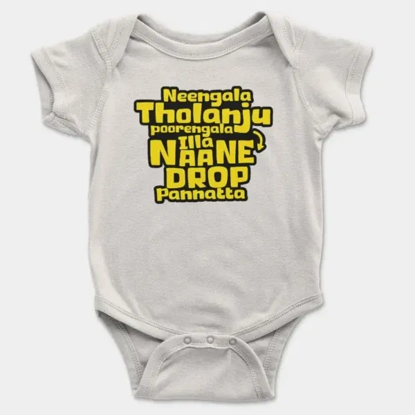 Neengala Tholanju Poorengala Illa Naane Drop Pannatta Short Sleeve Baby Onesie in White Color