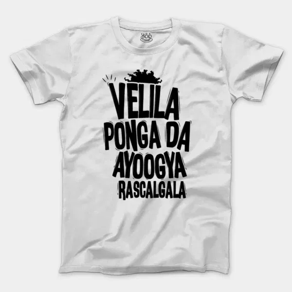 Velila Ponga Da Ayoogya Rascalgala Men/Unisex T-Shirt in White Color