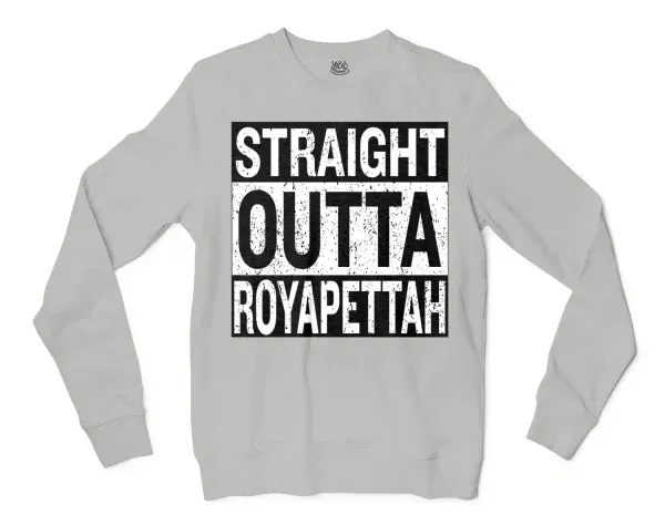 Straight Outta Royapettah Men/Unisex Long Sleeve T-Shirt in Ash Color