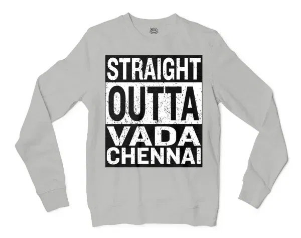 Straight Outta Vada Chennai Men/Unisex Long Sleeve Sweatshirt in Ash Color