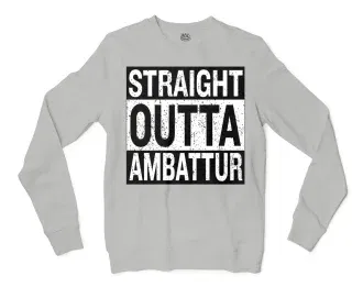 Straight Outta Ambattur Men/Unisex Long Sleeve T-Shirt in Ash Color