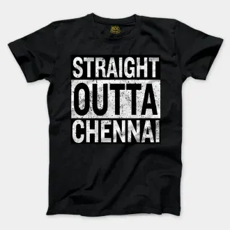 Straight Outta Chennai Men/Unisex T-Shirt in Black Color