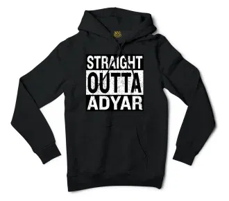 Straight Outta Adyar Men/Unisex Hoodie in Black Color