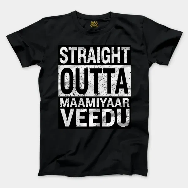 Straight Outta Maamiyaar Veedu Men/Unisex T-Shirt in Black Color