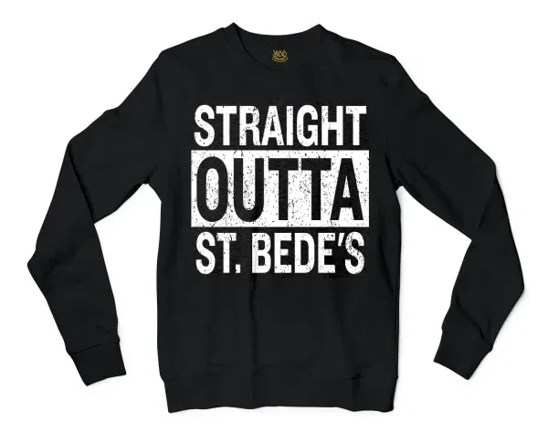 Straight Outta St. Bedes Men/Unisex Long Sleeve Sweatshirt in Black Color