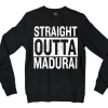 Straight Outta Madurai Men/Unisex Long Sleeve Sweatshirt in Black Color