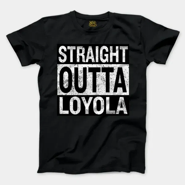 Straight Outta Loyola Men/Unisex T-Shirt in Black Color