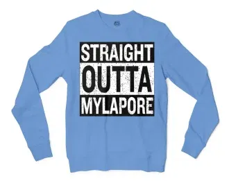 Straight Outta Mylapore Men/Unisex Long Sleeve T-Shirt in Carolina Blue Color