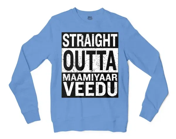 Straight Outta Maamiyaar Veedu Men/Unisex Long Sleeve T-Shirt in Carolina Blue Color