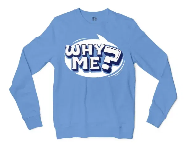 Why Me? Men/Unisex Long Sleeve T-Shirt in Carolina Blue Color