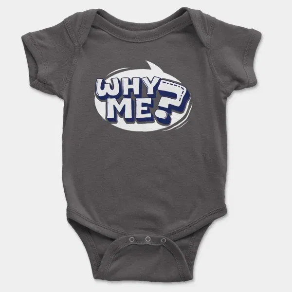 Why Me? Short Sleeve Baby Onesie in Charcoal Color