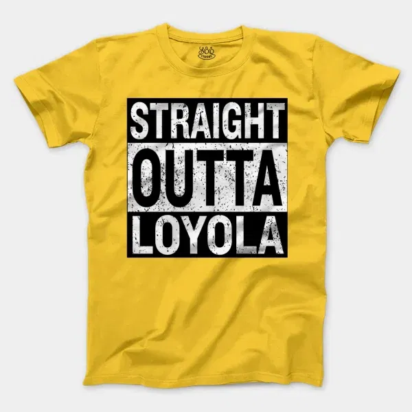 Straight Outta Loyola Men/Unisex T-Shirt in Daisy Color