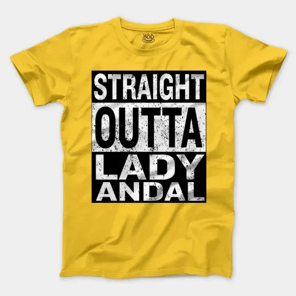 Straight Outta Lady Andal Men/Unisex T-Shirt in Daisy Color