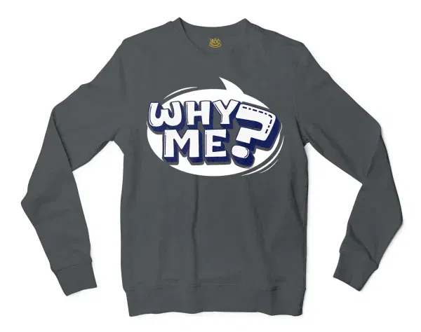 Why Me? Men/Unisex Long Sleeve T-Shirt in Dark Heather Color