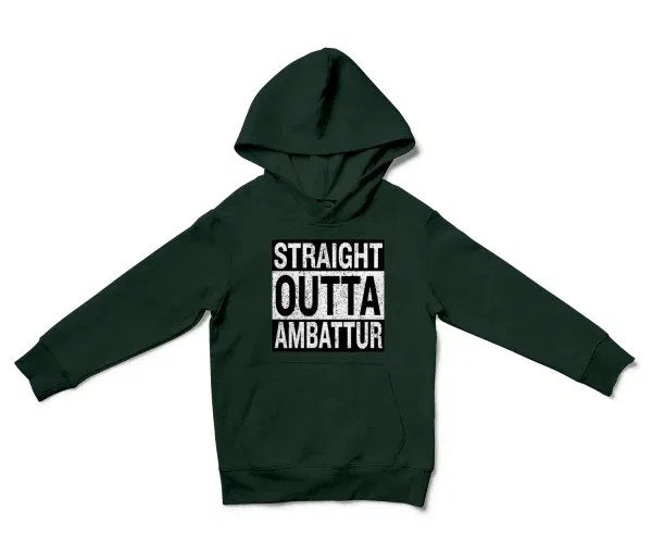 Straight Outta Ambattur Unisex Youth Hoodie in Forest Green Color