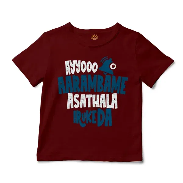 Ayyooo Aarambame Asathala Iruke Da Unisex Toddler T-Shirt in Garnet Color