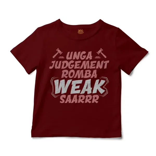 Unga Judgement Romba Weak Saarrr Unisex Toddler T-Shirt in Garnet Color