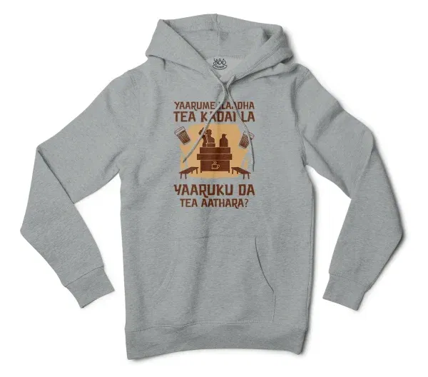 Yaarume Ilaadha Tea Kadai La Yaaruku Da Tea Aathara? Men/Unisex Hoodie in Grey Heather Color