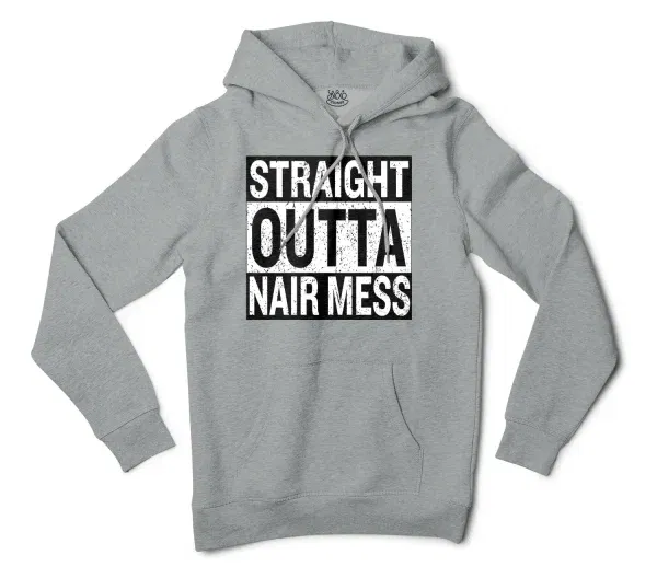 Straight Outta Nair Mess Men/Unisex Hoodie in Grey Heather Color