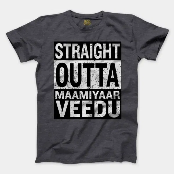 Straight Outta Maamiyaar Veedu Men/Unisex T-Shirt in Heather Dark Grey Color