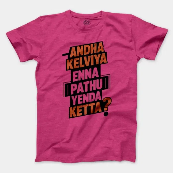 Andha Kelviya Enna Pathu Yenda Ketta Men/Unisex T-Shirt in Heather Heliconia Color