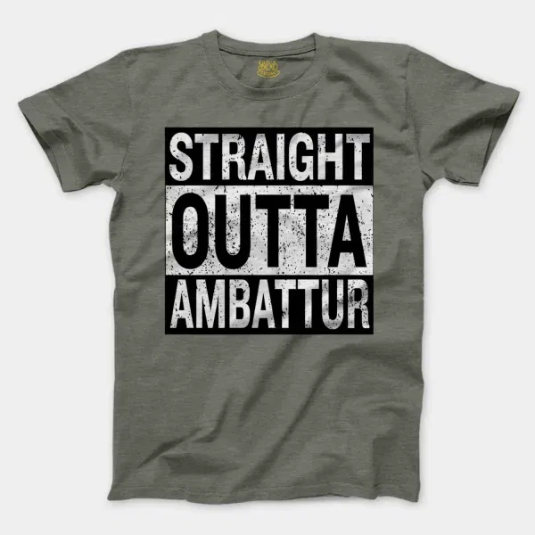 Straight Outta Ambattur Men/Unisex T-Shirt in Heather Military Green Color