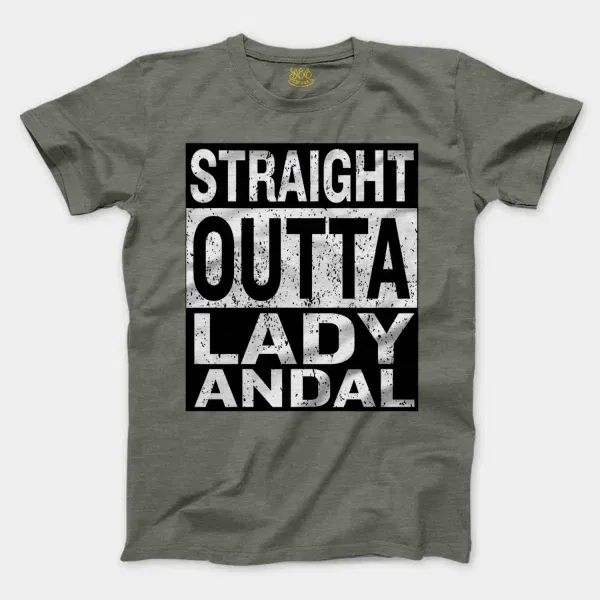 Straight Outta Lady Andal Men/Unisex T-Shirt in Heather Military Green Color