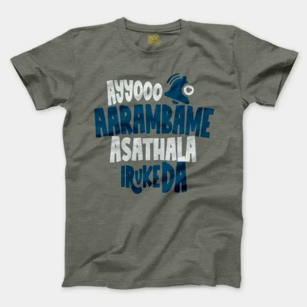 Ayyooo Aarambame Asathala Iruke Da Men/Unisex T-Shirt in Heather Military Green Color