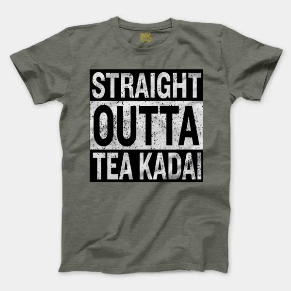 Straight Outta Tea Kadai Men/Unisex T-Shirt in Heather Military Green Color